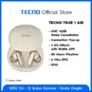 TECNO TWS True 1 Air